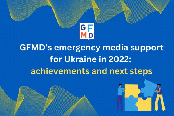 GFMD media support for Ukraine in 2022