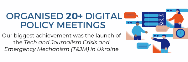 organised 20+ digital policy meetings